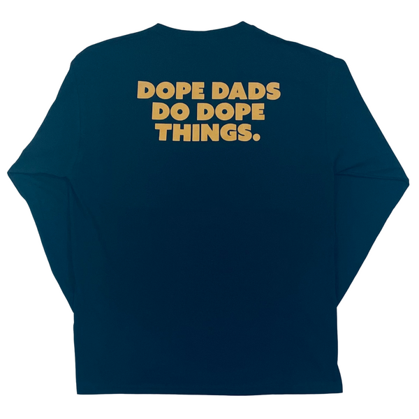 Dope Dads Do Dope Things Long Sleeve Shirt - Blk/Gold - Dope And Dedicated