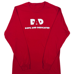 Dope Dads Do Dope Things Long Sleeve Shirt - Red - Dope And Dedicated