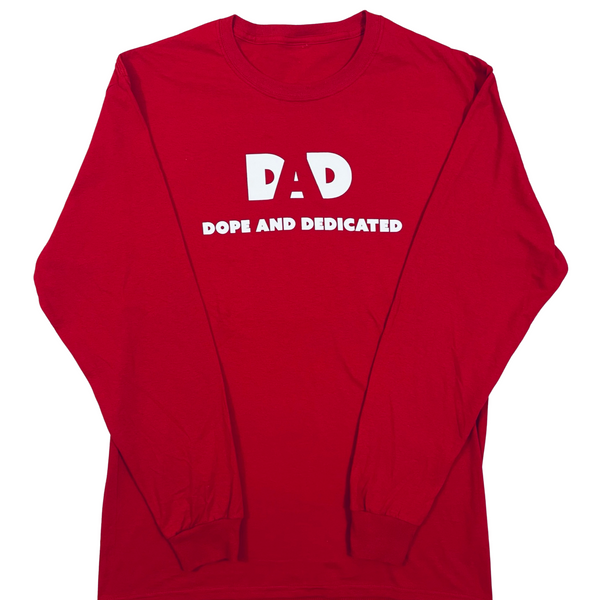 Dope Dads Do Dope Things Long Sleeve Shirt - Red - Dope And Dedicated