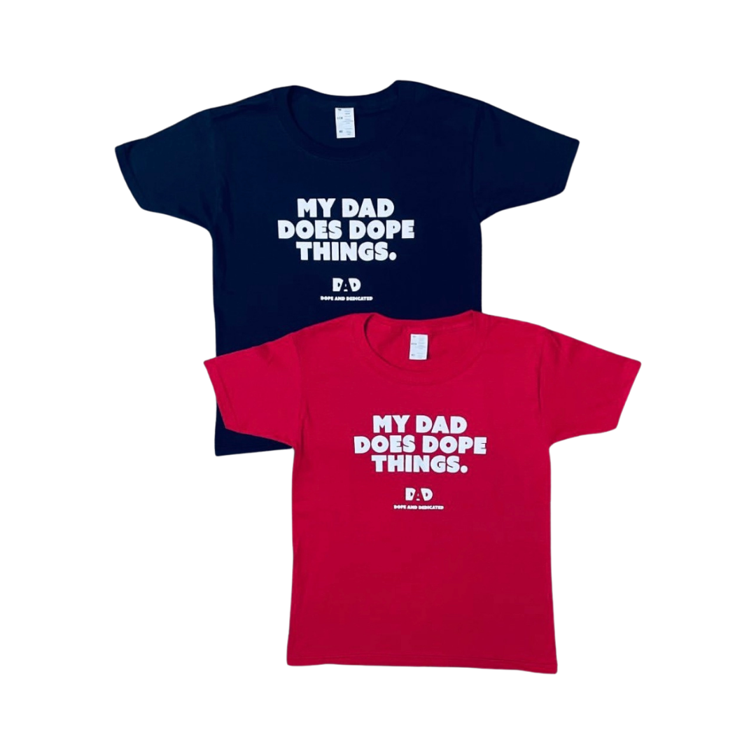 My Dad Does Dope Things Youth Short Sleeved Tee Combo - Dope And Dedicated