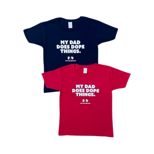 My Dad Does Dope Things Youth Short Sleeved Tee Combo - Dope And Dedicated